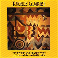 Kronos Quartet -- Pieces of Africa