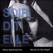 Words of the Angel by Trio Mediaeval